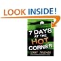 7 Days at the Hot Corner
