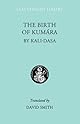 Birth of Kumára (The Clay Sanskrit Library)