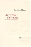 Ouverture des veines et autres distractions par Dominique Noguez Ouverture des veines et autres distractions par Noguez