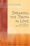 Speaking the Truth in Love