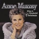 Review Anne Murray  / What a Wonderful Christmas