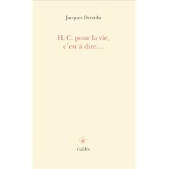 H.C.POUR LA VIE C'EST � DIRE