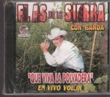 El As De La Sierra Con Banda "Que Viva La Polvadera" En Vivo Vol 3