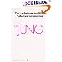 The Archetypes and The Collective Unconscious (Collected Works of C.G. Jung Vol.9 Part 1)