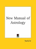 New Manual of Astrology (1898)
