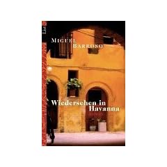 Wiedersehen in Havanna: Roman
