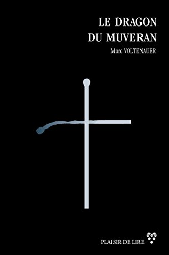 Le Dragon du Muveran (French Edition)