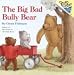 The Big Bad Bully Bear (Pictureback(R))