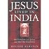 Jesus Lived in India: His Unknown Life Before and After the Crucifixion