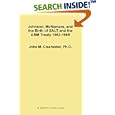 Johnson, McNamara, and the Birth of SALT and the ABM Treaty 1963-1969 by  John Murray Clearwater