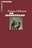  : Die Seidenstrasse