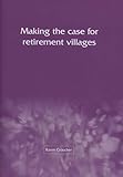 Making the case for retirement villages
