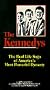 The Kennedys: The Real Life Saga of America's Most Powerful Dynasty [VHS]