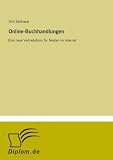 Online-Buchhandlungen: Eine neue Vertriebsform für Medien im Internet