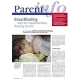 Breastfeeding with the Supplementary Nursing System
