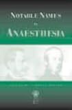 Review Royal Society of Medicine Press Ltd  / Notable Names in Anaesthesia