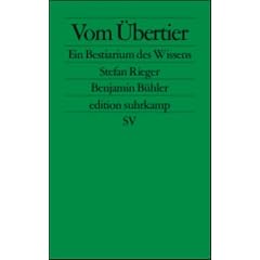 Vom �bertier: Ein Bestiarium des Wissens (edition suhrkamp)