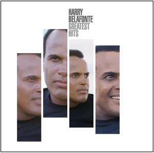 Harry Belafonte - The Greatest Hits Of Harry Belafonte - Zortam Music
