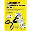Elementary Communication Games (Photocopiable ELT Games and Activities Series)