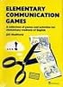 Elementary Communication Games (Teachers Resource Materials)