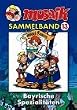 MOSAIK Sammelband 13. Bayrische Spezialit�ten