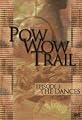Pow Wow Trail, Episode 3: The Dances