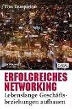 Produkt-Bild: Erfolgreiches Networking: Lebenslange Gesch&auml;ftsbeziehungen aufbauen