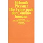 Die Frage nach der Conditio humana. A...
