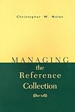 Managing the Reference Collection