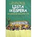 Lista de Espera (Original spanish version, NO ENGLISH)