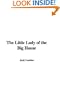 The Little Lady of the Big House