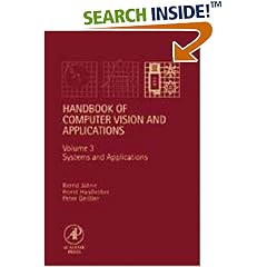 Handbook of Computer Vision and Applications, Three-Volume Set
