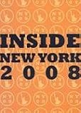 Inside New York 2008 (Inside New York)