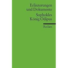 Erl�uterungen und Dokumente zu Sophokles: K�nig �dipus