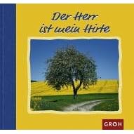 Der Herr ist mein Hirte.