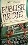 Publish Or Die (Point Crime)