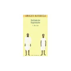 Die Kinder der Regenmacher / Herr Myombekere und Frau Bugonoka