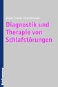 Diagnostik und Therapie von Schlafst&ouml;rungen