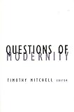 Questions of Modernity (Contradictions of Modernity, Volume 11)