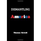 Dismantling America: and other controversial essays