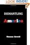 Dismantling America: and other controversial essays