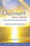 Outsmart Your Cancer With CD 2nd Revised and enlarged edition