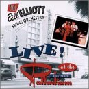 The Bill Elliott Swing Orchestra - Live @ The Palladium - Zortam Music