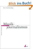 Musikjournalismus: Praktischer Journalismus