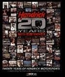 Twenty Years of Hendrick Motorsports