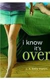 I Know It's Over