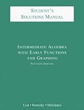 Intermediate Algebra with Early Functions and Graphing