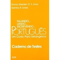 Falando...Lendo... Escrevendo...Portugues Caderno De Testes: Um Curso Para Estrangeiros