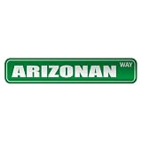  ARIZONAN WAY  STREET SIGN STATE ARIZONA