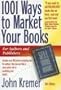 1001 Ways to Market Your Books (1001 Ways to Market Your Books: For Authors and Publishers)